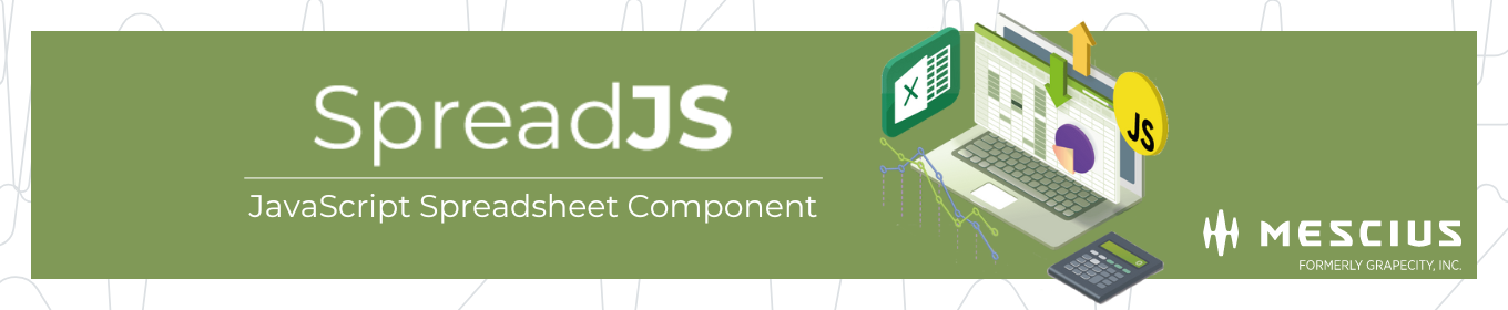 SpreadJS - JavaScript Spreadsheet Component